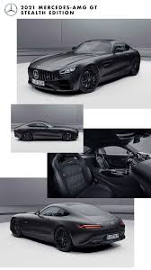 2021 Mercedes Amg Gt Stealth Edition In 2020 Mercedes Amg Sports Car Mercedes