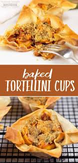 Last updated aug 08, 2021. Easy Baked Tortellini Cups