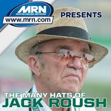 The Many Hats of Jack Roush