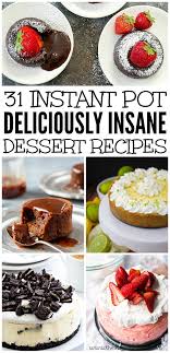 31 Instant Pot Dessert Recipes To Try The Inspiration Edit Instant Pot Cheesecake Recipe Dessert Recipes Easy Instant Pot Recipes