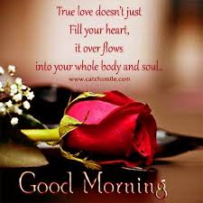 Good Morning True Love Quotes Inspirierende Zitate Morgen Guten Morgen Liebling Liebeszitate