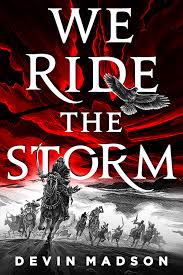 I will not look for you, i will not pursue you. We Ride The Storm The Reborn Empire 1 By Devin Madson