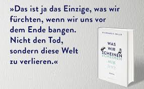 Der starren (rigid) und der generischen (generic) abhängigkeit. Was Wir Scheinen Roman Keller Hildegard E Amazon De Bucher