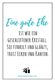 Eine Gute Ehe Spruch Liebe Hochzeit Insta Quotes Sprüche