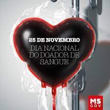 É escolher fazer o certo, em meio às incertezas. 25 De Novembro Dia Nacional Do Doador De Sangue Hemosul