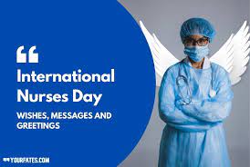 The international council of nurses observes it on the birthday of the pioneer of nursing florence nightingale. International Nurses Day Wishes Messages And Greetings 2021