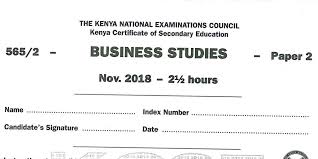 Knec Kcse 2018 Business Studies Paper 1and 2 Combined With Answers Muthurwa Com Business Studies National Examination Exam Papers