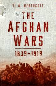 The Afghan Wars 1839-1919 - The History ...