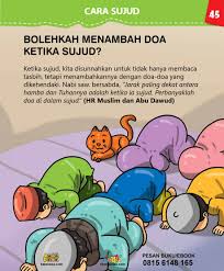 Amalan sujud syukur adalah amalan sunah sujud yang dilakukan oleh seroang muslim ketika dia mendapatkan nikmat yang besar atau selamat dari bencana. Bolehkah Menambah Doa Ketika Sujud Ebook Anak