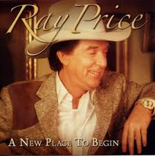 Ray Price CD: A New Place To Begin