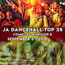 Ja Dancehall Top 25 September 6 2019 Reggae Vibes
