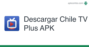 Hay varias formas de cualquier otro apk en tu fire stick o fire tv. Chile Tv Plus Apk 1 4 Aplicacion Android Descargar