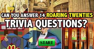 Challenge them to a trivia party! Can You Answer These 14 Roaring Twenties Trivia Questions Trivia Questions Trivia The Twenties
