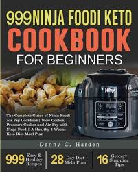 Ninja foodi slow cooker chicken and dumplings. 999 Ninja Foodi Keto Cookbook For Beginners The Complete Guide Of Ninja Foodi Air Fry Cookbook Slow Cooker Pressure Cooker And Air Fry With Ninja F Paperback Eight Cousins Books Falmouth Ma