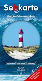 Detailed maps and gps navigation for the road ride: Sehkarte Westkuste Schleswig Holstein Ausflugsziele Leuchtturme Und Nationalpark Wattenmeer Tipps Fur Trips Entlang Der Westkuste Schleswig Holsteins Drewes Rolf 9783926137456 Amazon Com Books