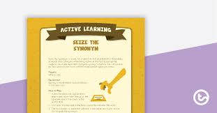 You can also find related words, phrases, and synonyms in the topics Seize The Synonym Active Game Teaching Resource Teach Starter