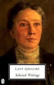 Gregory: Selected Writings by Lady Gregory; Gregory, Lady; Gregory  9780140189551| eBay