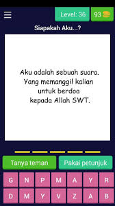 Siapakah yang selalu pakai sepatu walaupun kondisi tidur? Download Siapa Aku Tebak Tebakan Islami Free For Android Siapa Aku Tebak Tebakan Islami Apk Download Steprimo Com