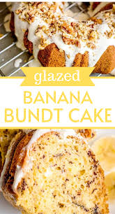 Glazed Banana Bundt Cake Banana Bundt Cake Banana Bundt Easy Bundt Cake Recipes