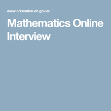 Mathematics Online Interview Mathematics Online Online Interview Mathematics