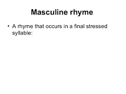 Masculine Rhyme Writing Poetry Rhymes Syllable