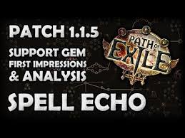 Path Of Exile Spell Echo Support Gem Analysis First Impressions Youtube