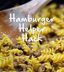 Old Blue Silo Hamburger Helper Hack Make Your Own Without The Box Hamburger Helper Hamburger Helper Recipes Quick Easy Meals