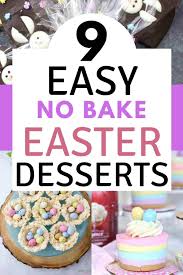 Best sugar free easter desserts from 50 festive easter dessert recipes dinner at the zoo. 9 Easy No Bake Easter Desserts Where D My Sanity Go