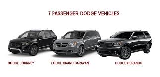 Easy — no haggle price quotes; 7 Passenger Dodge Vehicles Which Is Right For You