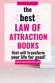 Amazon best sellers our most popular products based on sales. The 17 Best Law Of Attraction Books To Transform Your Life