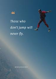90 Best Skydiving Quotes And Captions For Instagram 2022