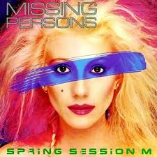 October 8, 1982: Missing Persons released the album "Spring Session M"