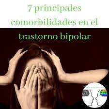 Definition from wiktionary, the free dictionary. 7 Principales Comorbilidades En El Trastorno Bipolar Realidad Bipolar