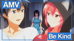 AMV Takamine ke no Nirinka | Be Kind - BiliBili