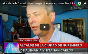 Alcalde de la Ciudad Núremberg en Alemania visita el Municipio de San  Carlos, Río San Juan