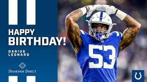 British master … continue reading happy birthday leonard barden. Happy Birthday To Darius Leonard Colts