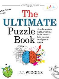 No holiday is more fun than halloween, and students, especially special education students, are rea. The Ultimate Puzzle Book Mazes Brain Teasers Logic Puzzles Math Problems Visual Exercises Word Games And More Ebook Wiggins J J Amazon Ca Kindle Store