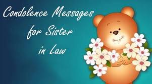 Dealing with emotions is hard for everyone, sometimes a written condolence message describes your feelings better. Condolence Messages For Sister In Law