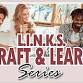 L.I.N.K.S. Craft & Learn event image
