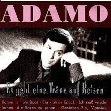 Es geht eine träne auf reisen, sie geht auf die reise zu mir. Es Geht Eine Trane Auf Reisen Adamo Amazon De Musik Cds Vinyl