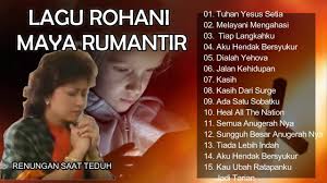 Lagu Rohani Maya Rumantir Download Lagu Rohani Terbaru 2018 Youtube