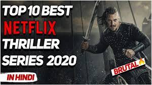 These thrillers are for you. Top 10 Best Thriller Web Series On Netflix In Hindi 2020 Youtube