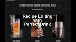 Learn How To Edit A Recipe In Our Perfect Drink App Makeitperfectly Com Perfect Drinks Drink App Drinks
