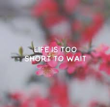 This topic is something that we've all struggled with. Life Is Too Short To Wait Life Quotes Quotes Quote Quotes About Moving On In Life Quotes About Moving On Moving On Quotes New Beginnings