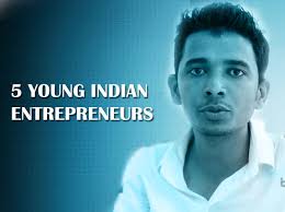 5 Young Indian Entrepreneurs Over the years, they have developed eleven different apps that are available on the apple app store as well as. 5 young indian entrepreneurs