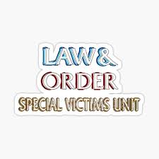 Led by courageous and compassionate capt. Law Order Special Victims Unit Stickers Redbubble