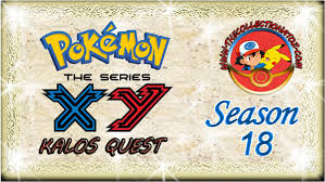 This is a list of pokémon by the anime episode they debuted in. Pokemon The Series Xy Kalos Quest Season 18