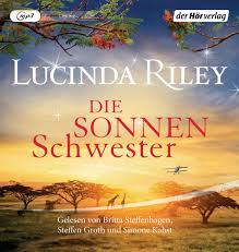 Lucinda riley die sieben schwestern lucinda riley lucinda riley books the shadow sister lucinda riley rod & lucinda heikell die sieben schlüssel die sieben schlüssel kautz die sieben magischen kelche das reich der sieben höfe sieben minuten nach mitternacht writing for. Lucinda Riley Die Sonnenschwester Die Sieben Sc