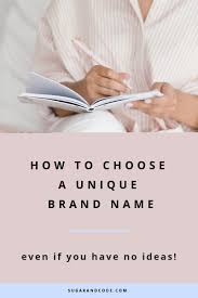 How To Choose A Unique And Original Brand Name For Your Blog Or Business Design Company Names Unique Business Names Fashion Names Ideas