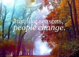 Quotation 269725 In Text And Picture Form Seasons Change And